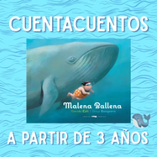 Cuentacuentos Infantil "Malena Ballena"