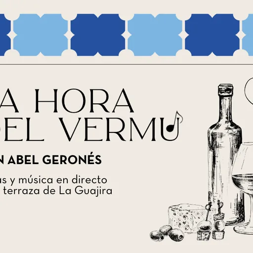 La Hora Del Vermú: Concierto Con Abel Geronés